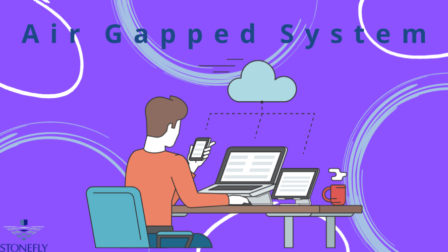 Securing Sensitive Data with Air Gapped Systems