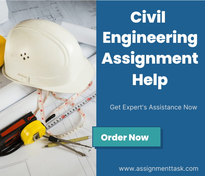 How Beneficial is Civil Engineering Assignment Help by Assignment Task?