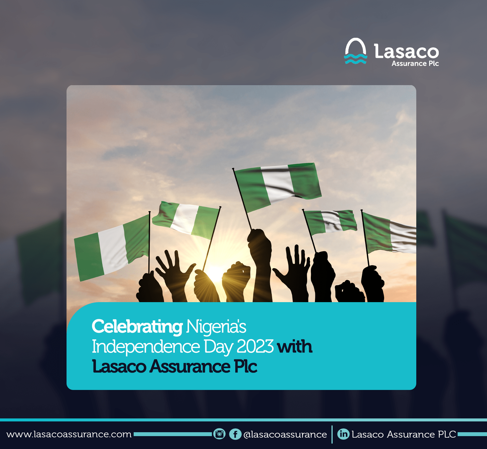 Celebrating Nigeria’s Independence Day 2023 with Lasaco Assurance Plc