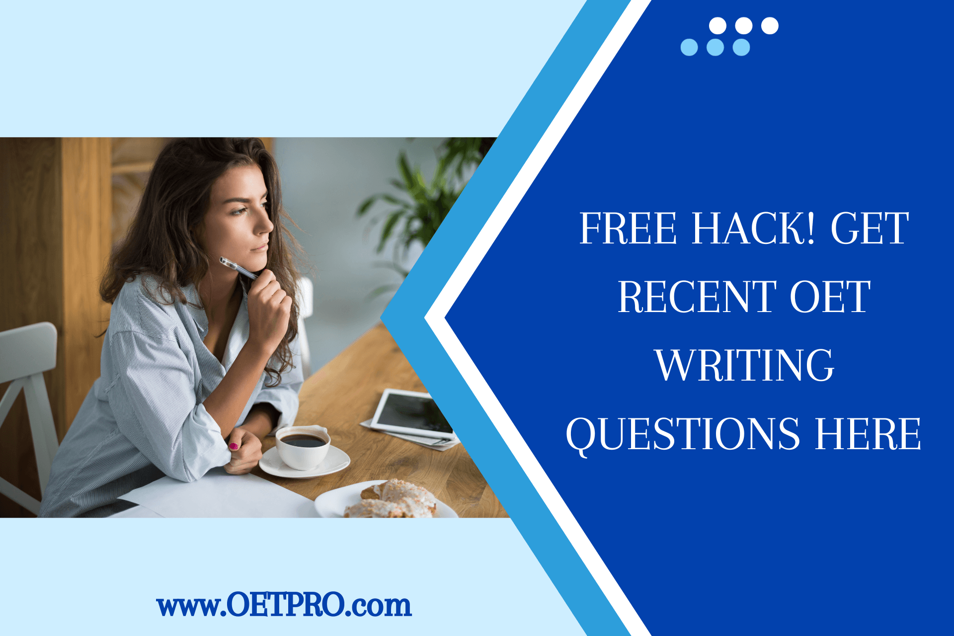 Free Hack! Get Recent OET Writing Questions Here