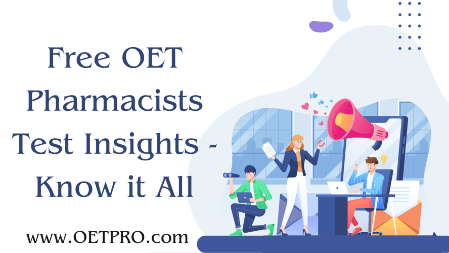 Free OET Pharmacists Test Insights – Know it All