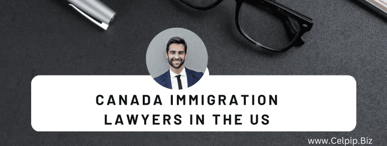 Canada Immigration Lawyers in the US