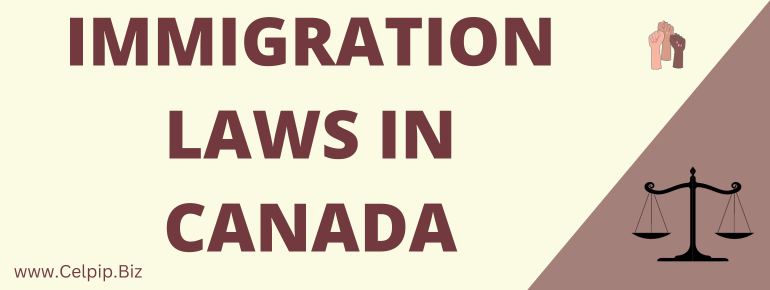 Immigration Laws In Canada