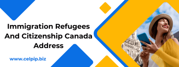 Immigration Refugees And Citizenship Canada Address