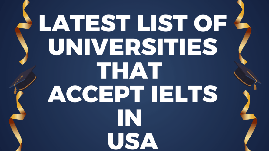 Latest List of Universities that Accept IELTS in USA