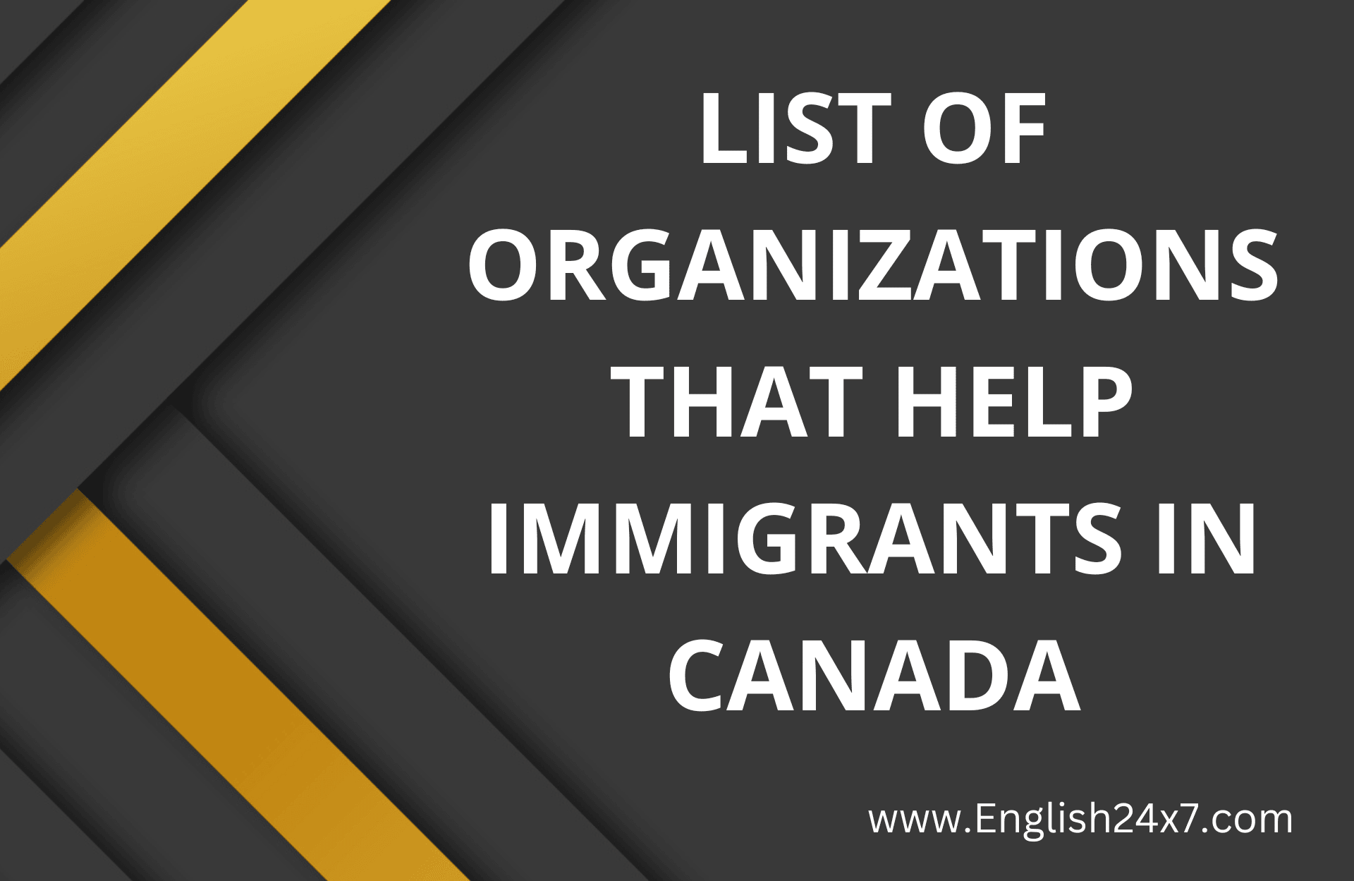 List of Organizations that Help Immigrants in Canada