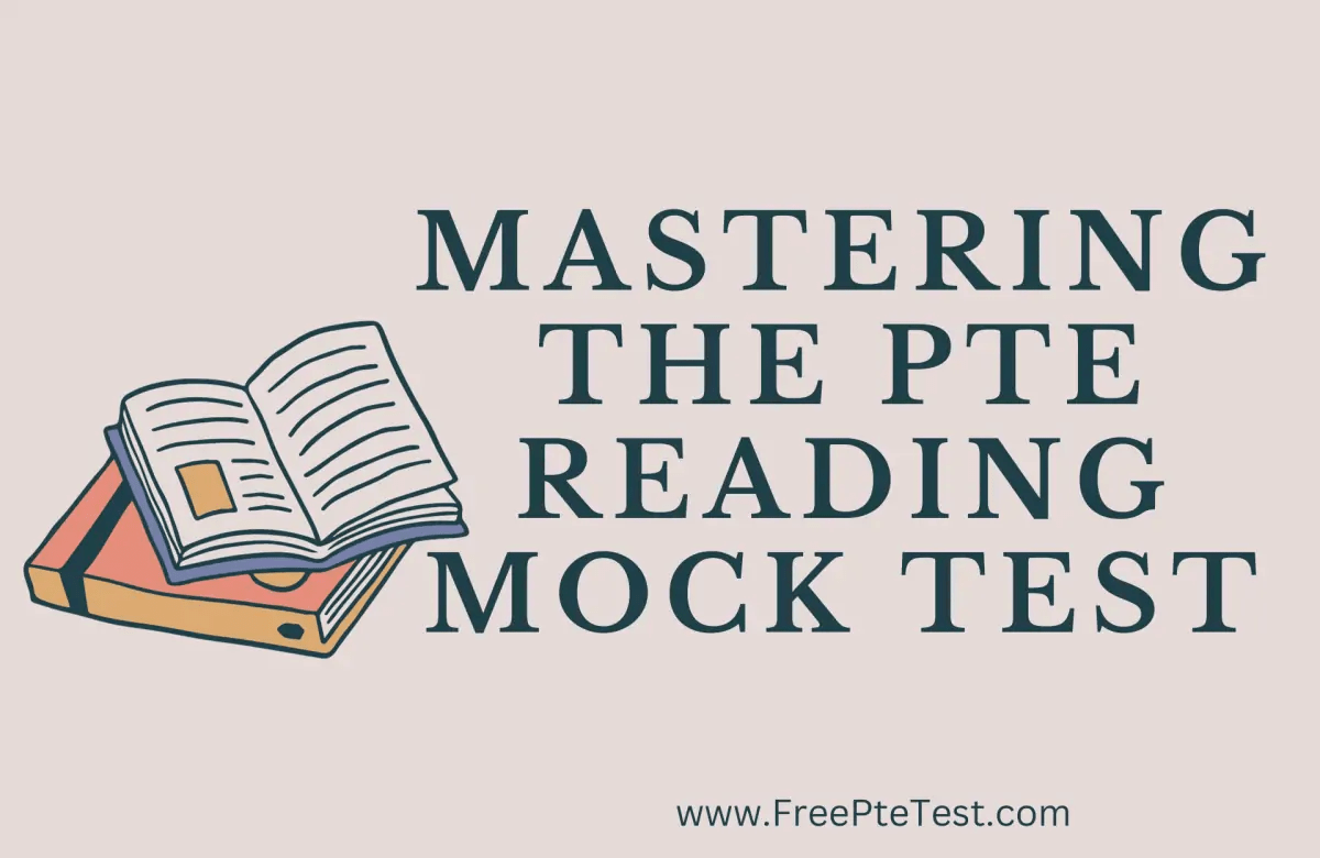 Mastering the PTE Reading Mock Test