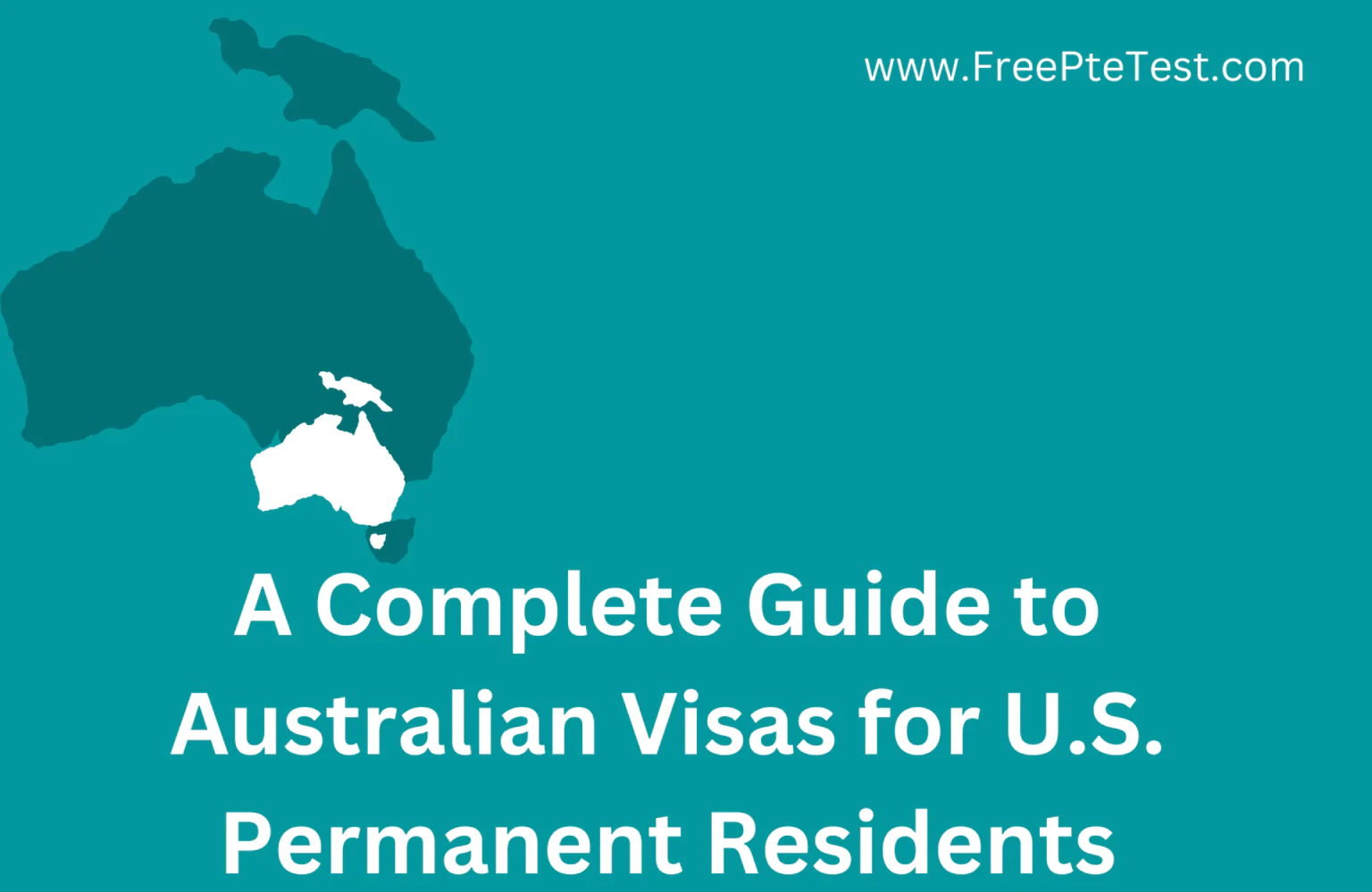 A Complete Guide to Australian Visas for U.S. Permanent Residents