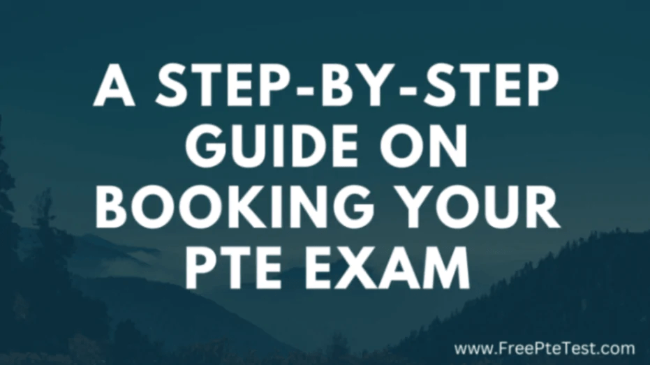 A Step-by-Step Guide on Booking Your PTE Exam