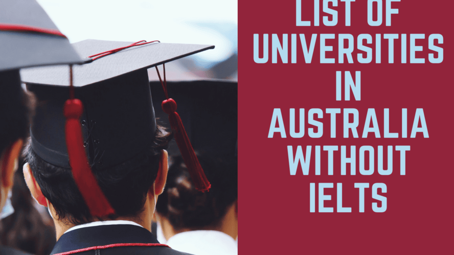 List of Universities in Australia Without IELTS