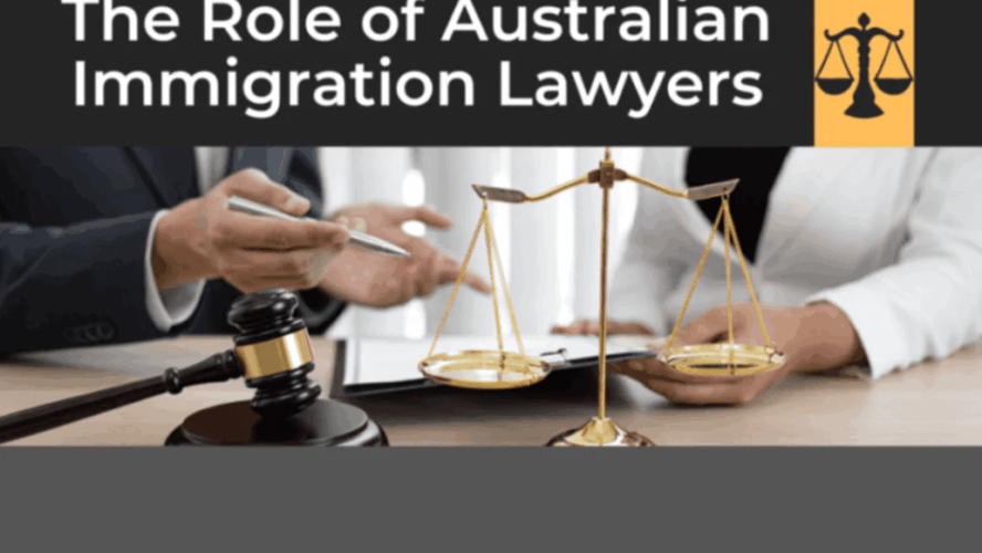 The Role of Australia Immigration Lawyers