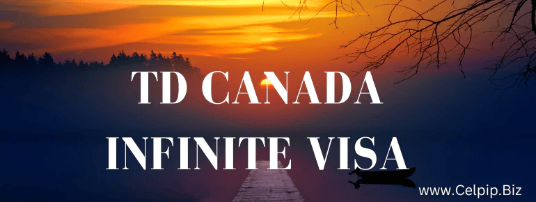 What is TD CANADA INFINITE VISA?