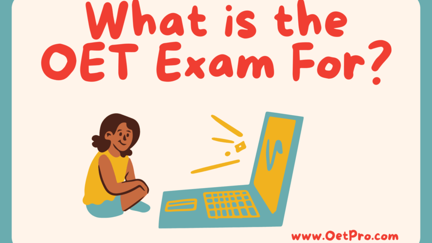 What is the OET Exam For?