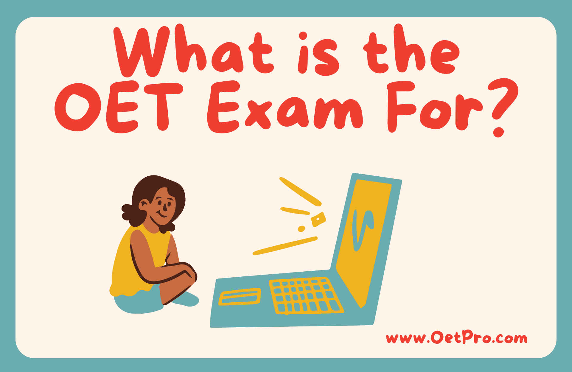 What is the OET Exam For?