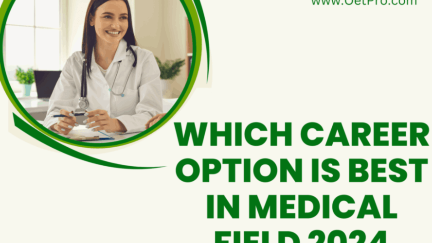 Which Career Option is Best in Medical Field 2024