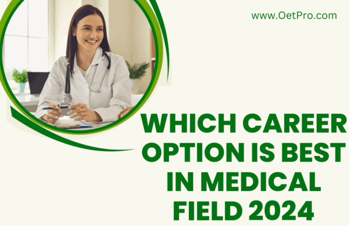 Which Career Option is Best in Medical Field 2024