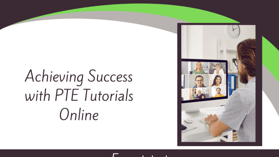 Achieving Success with PTE Tutorials Online