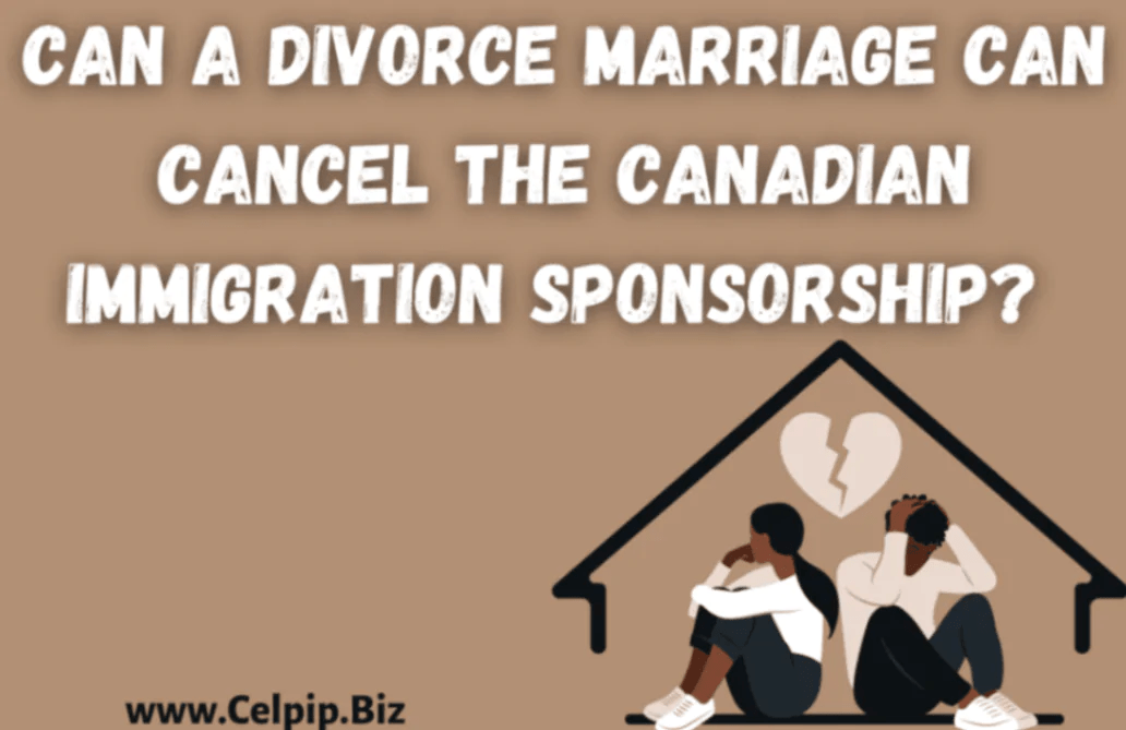 Can Divorce Marriage Cancel Canada Sponsorship
