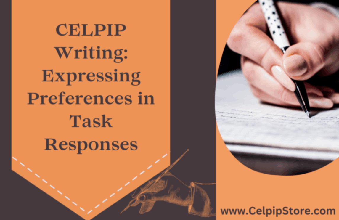 CELPIP Writing: Expressing Preferences in Task Responses