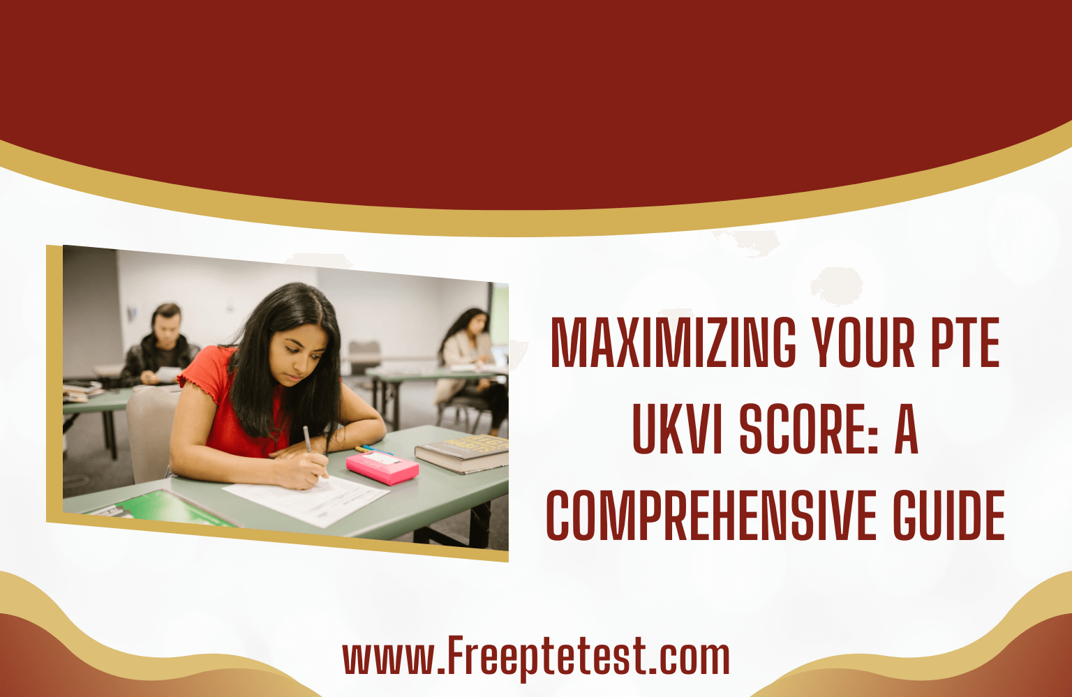 Maximizing Your PTE UKVI Score: A Comprehensive Guide
