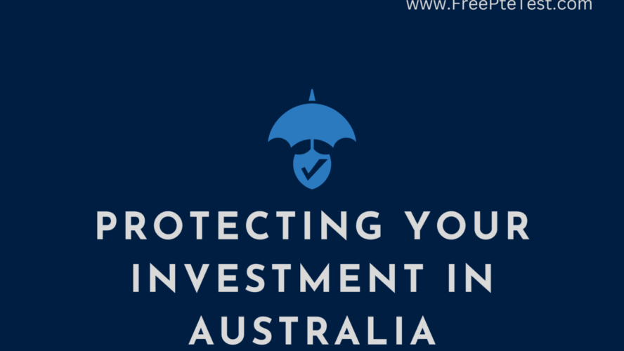 Protecting Your Investment in Australia