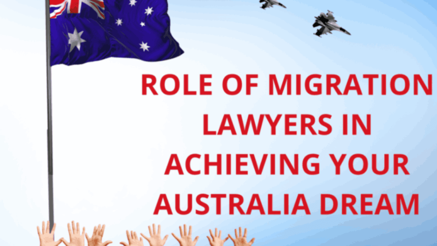 Role of Migration Lawyers in Achieving Your Australia Dream