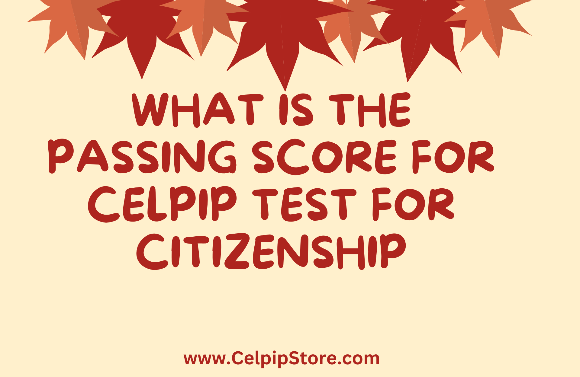 What Is The Passing Score For CELPIP Test For Citizenship