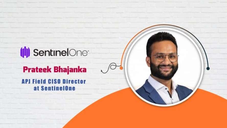 APJ Field CISO Director, SentinelOne, Prateek Bhajanka – AITech Interview