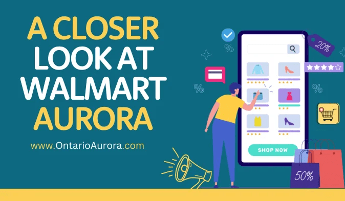 A Closer Look at Walmart Aurora