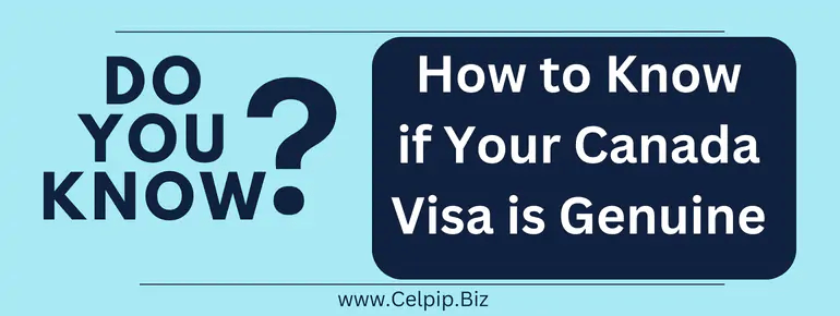 How to Know if Your Canada Visa is Genuine