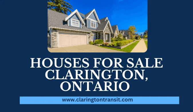 Houses For Sale in Clarington, Ontario