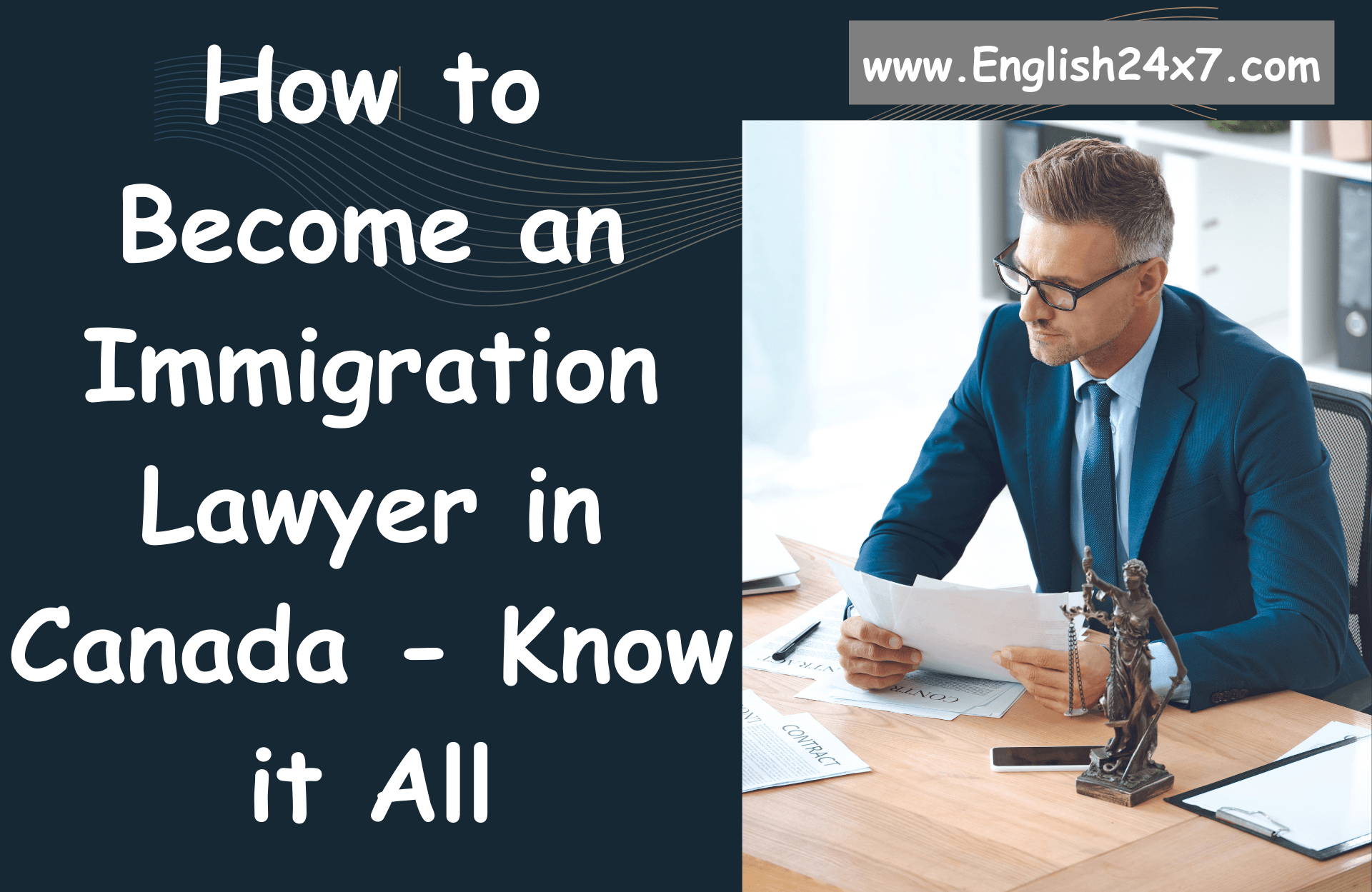 How to Become an Immigration Lawyer in Canada – Know it All