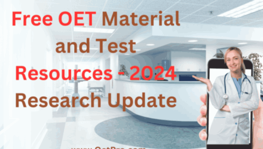 Free OET Material and Test Resources – 2024 Research Update