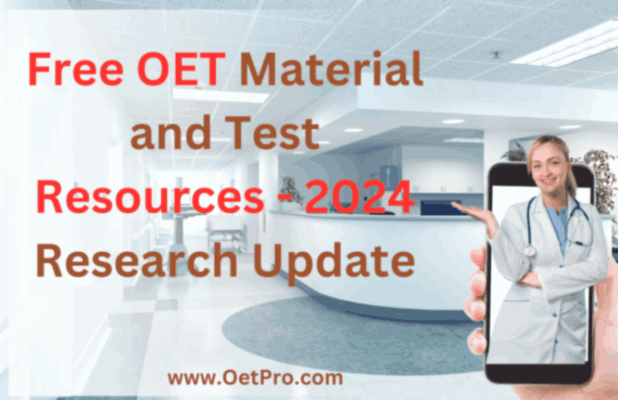 Free OET Material and Test Resources – 2024 Research Update