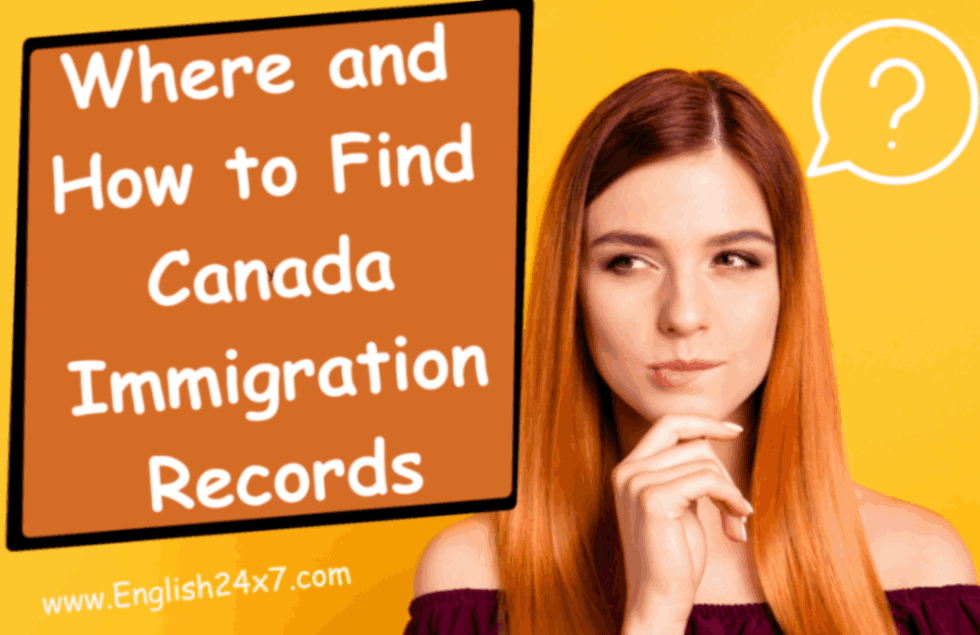 Where and How to Find Canada Immigration Records