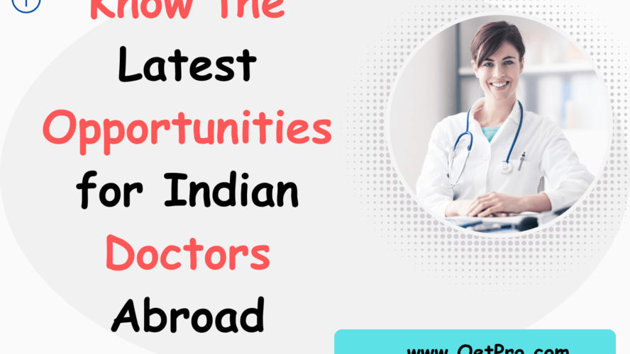 Know the Latest Opportunities for Indian Doctors Abroad