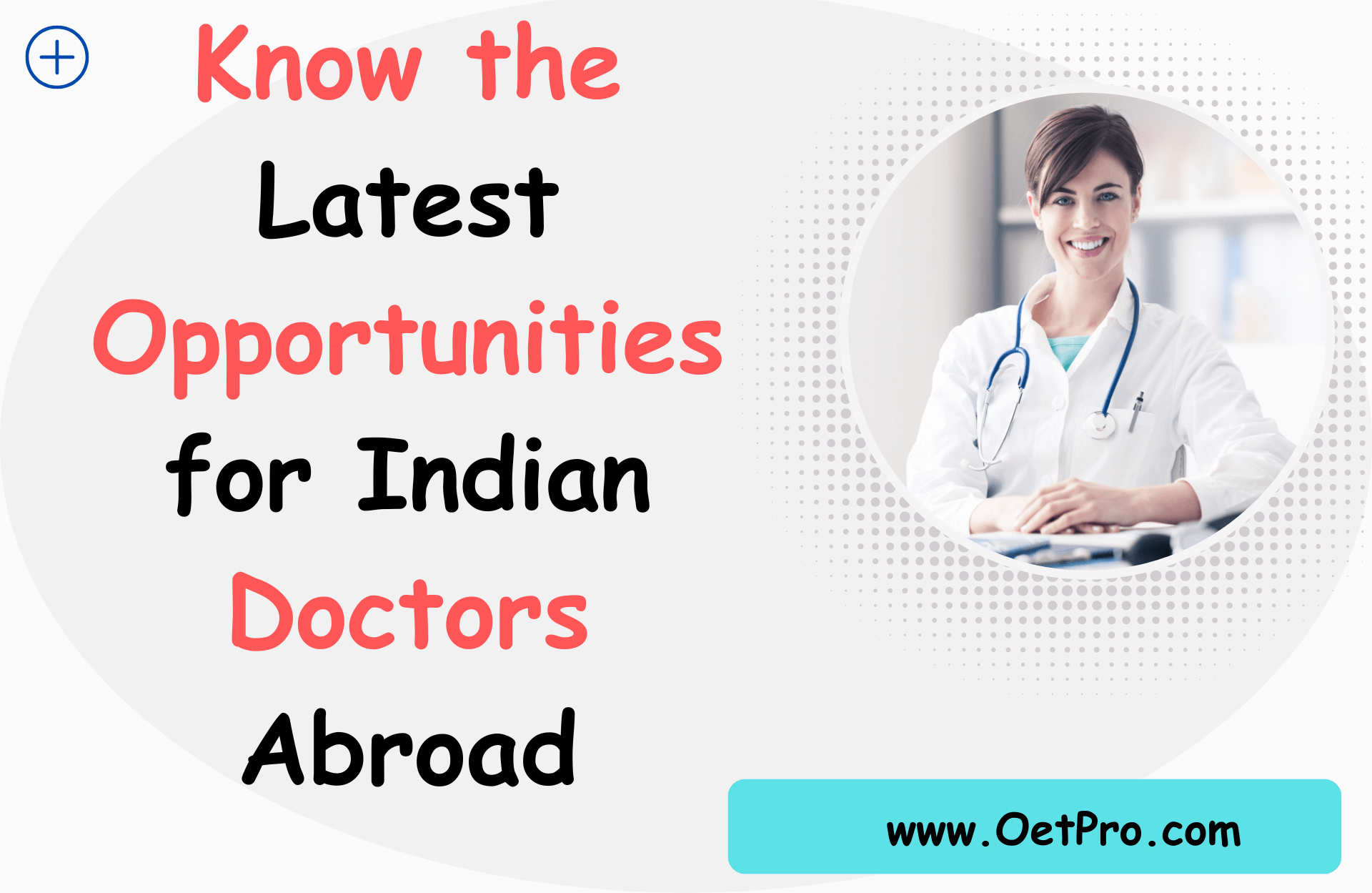 Know the Latest Opportunities for Indian Doctors Abroad