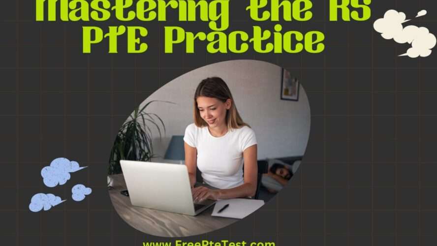 Mastering the RS PTE Practice