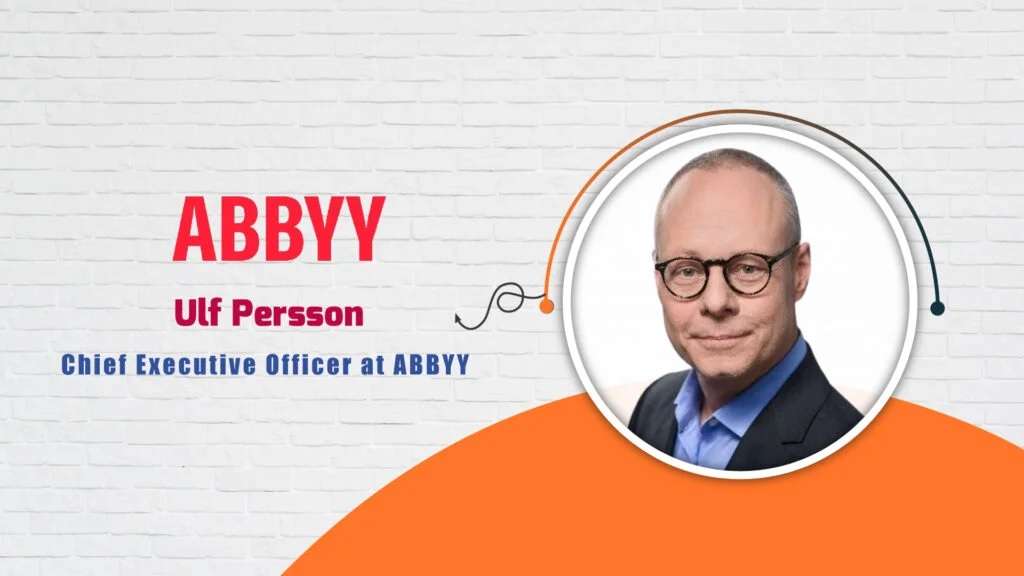 AITech Interview with Ulf Persson, Chief Executive Officer at ABBYY
