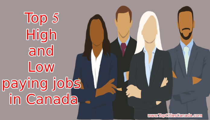 Top 5 High and Low paying jobs in Canada