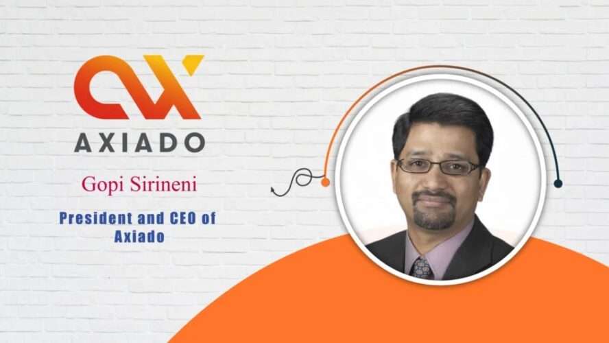 AI-Tech Interview with Gopi Sirineni, President and CEO of Axiado