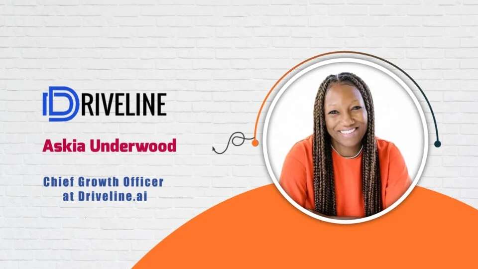 AITech Interview with Askia Underwood, Chief Growth Officer at Driveline.ai