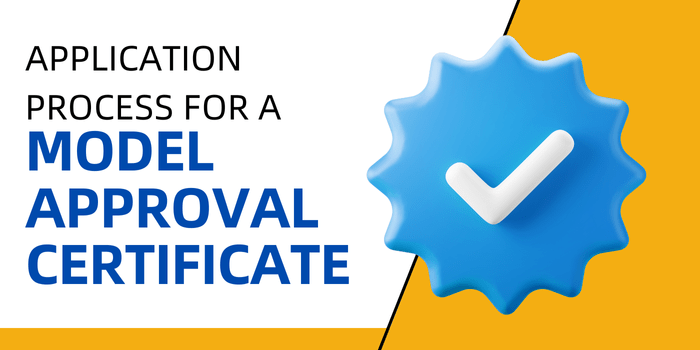 How Do I Start the Application Process for a Model Approval Certificate?