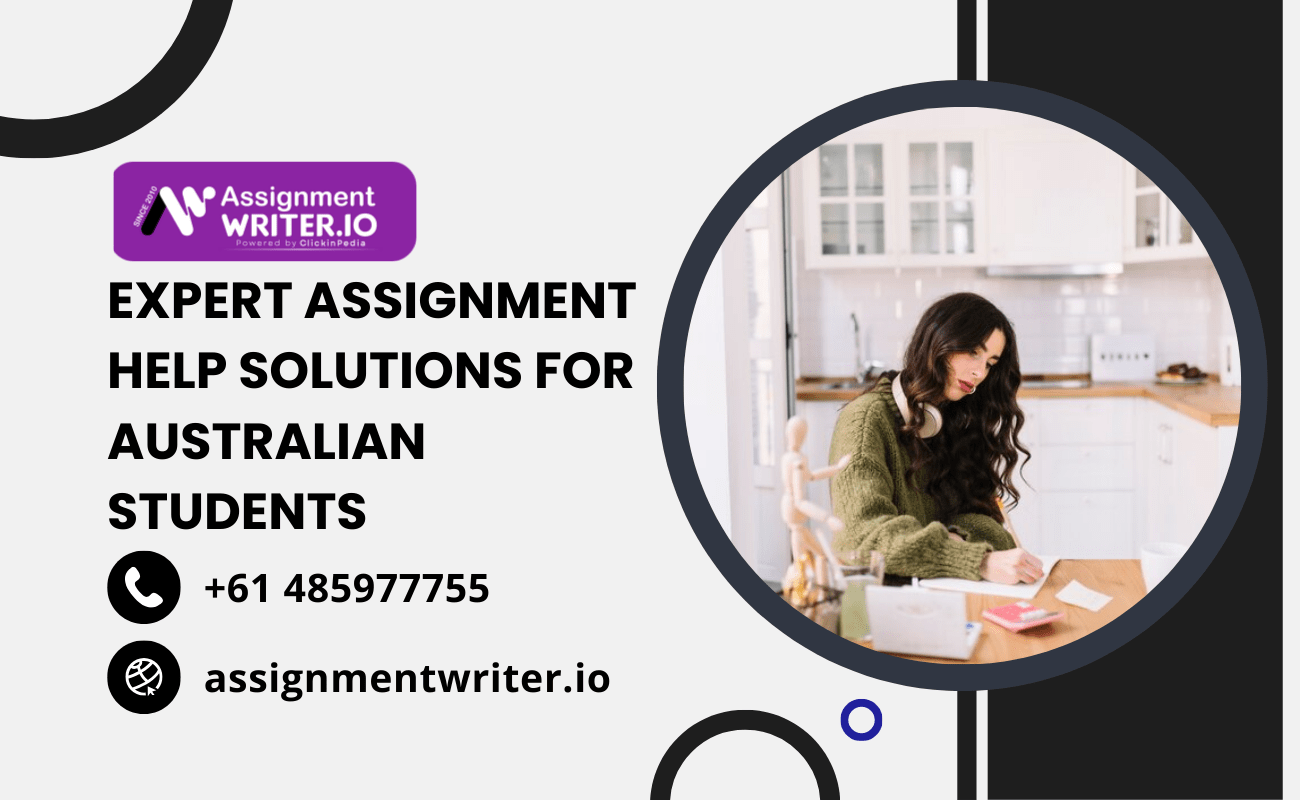 Expert Assignment Help Solutions for Australian Students