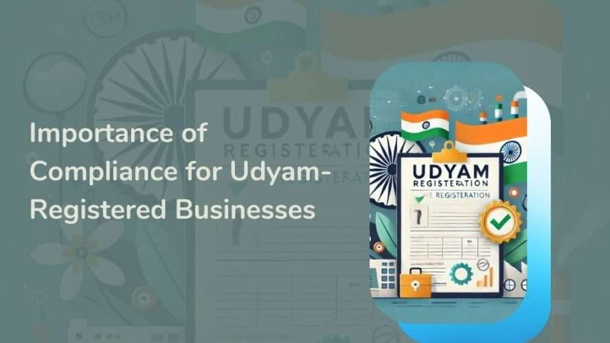 Importance of Compliance for Udyam-Registered Businesses