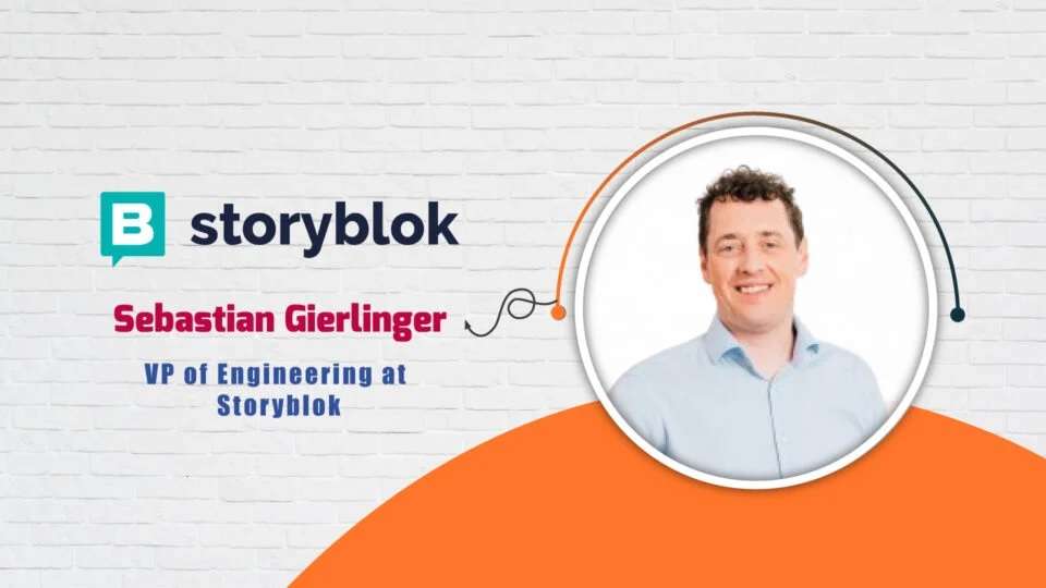 AITech Interview with Sebastian Gierlinger, VP of Engineering at Storyblok