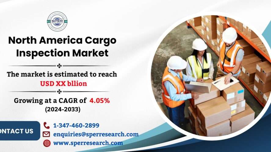 North America Cargo Inspection Market Share, Trends, Revenue, Demand, Challenges, Opportunities, CAGR Status and Competitive Analysis 2024-2033: SPER Market Research