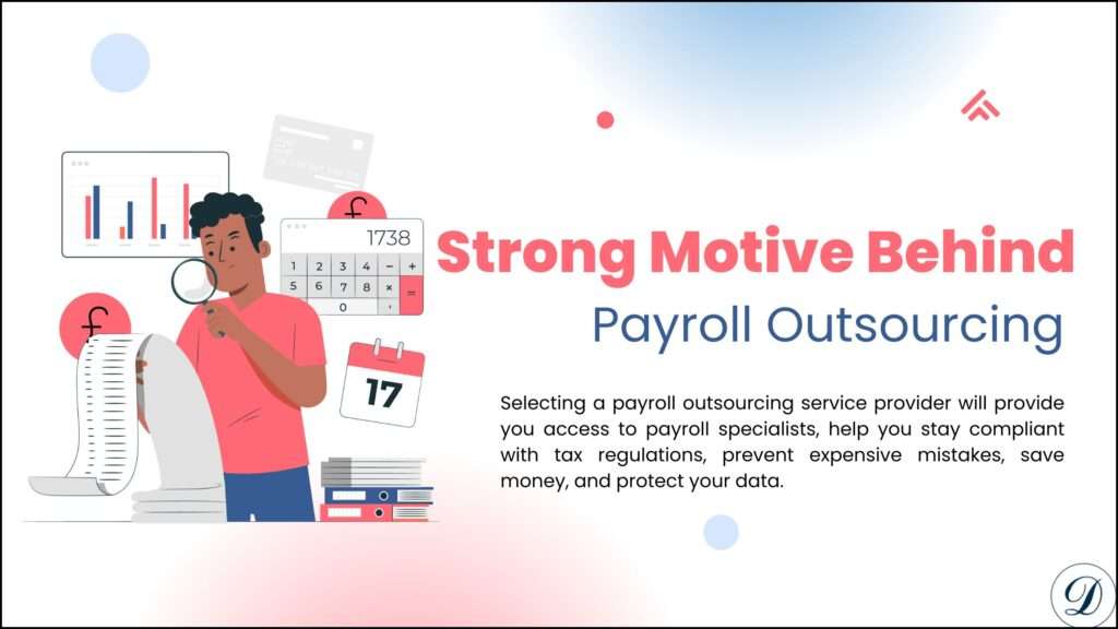 Strong Motive Behind Payroll Outsourcing by Business Leaders