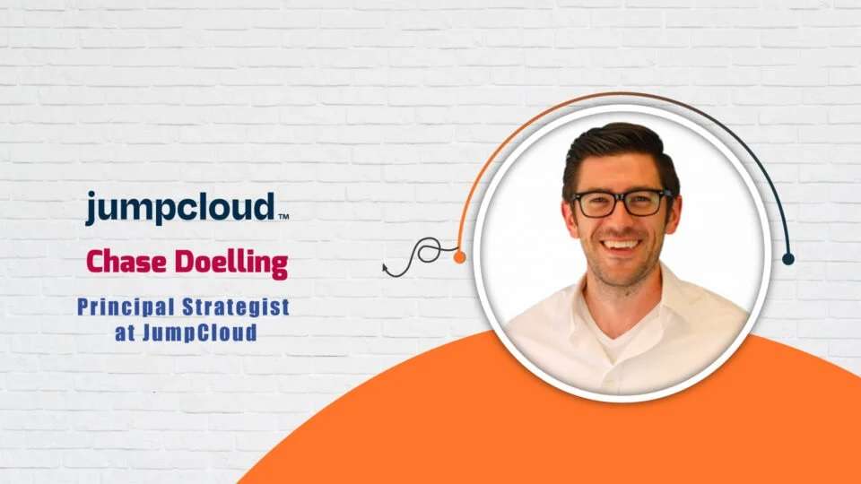 Chase Doelling, Principal Strategist at JumpCloud – AITech Interview