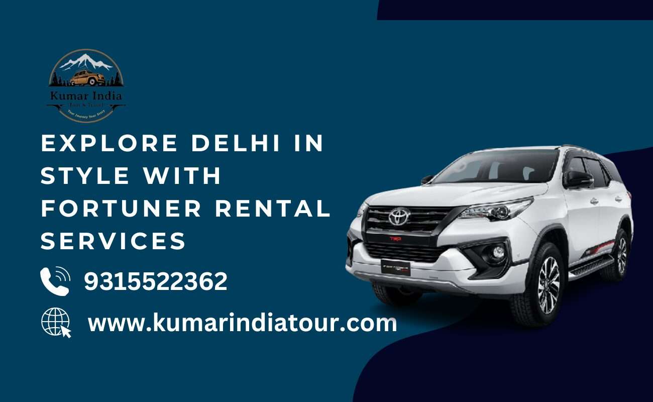 Explore Delhi in Style with Fortuner Rental Services